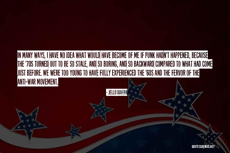 Jello Biafra Quotes 881270 Jello Biafra Quotes 881270