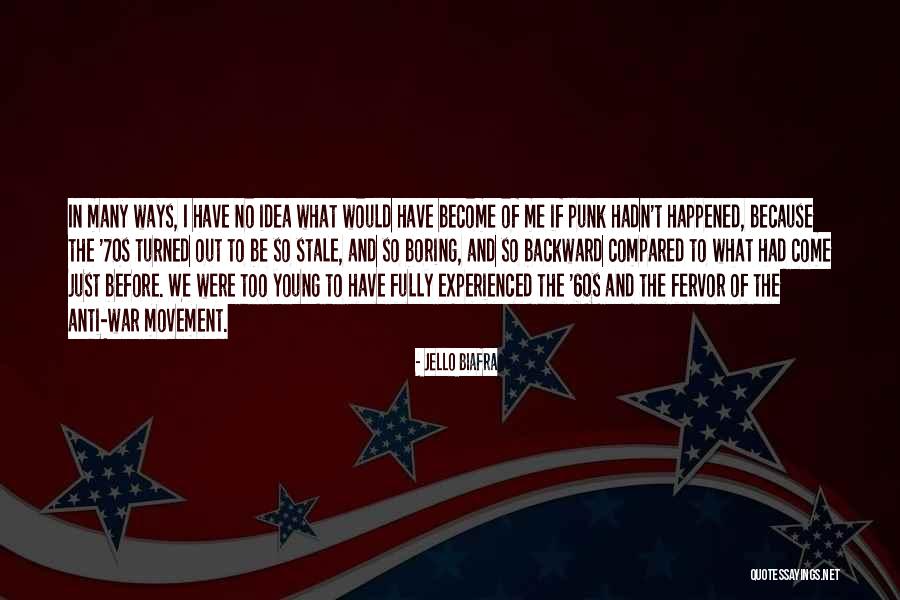 Jello Biafra Quotes 881270