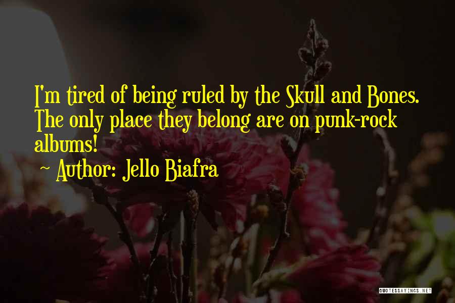 Jello Quotes By Jello Biafra