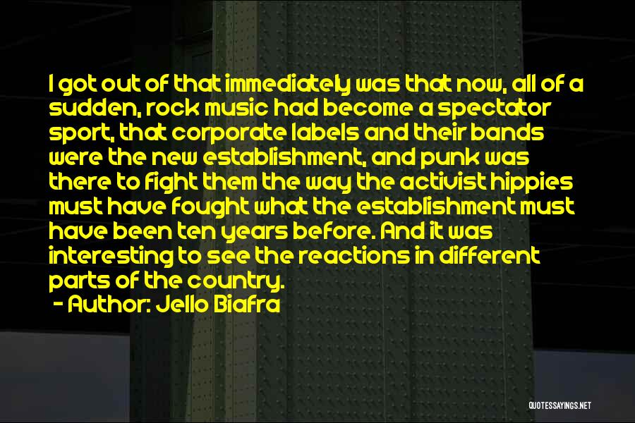 Jello Quotes By Jello Biafra