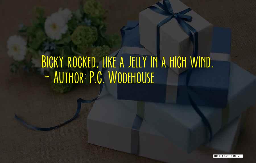 Jello Quotes By P.G. Wodehouse