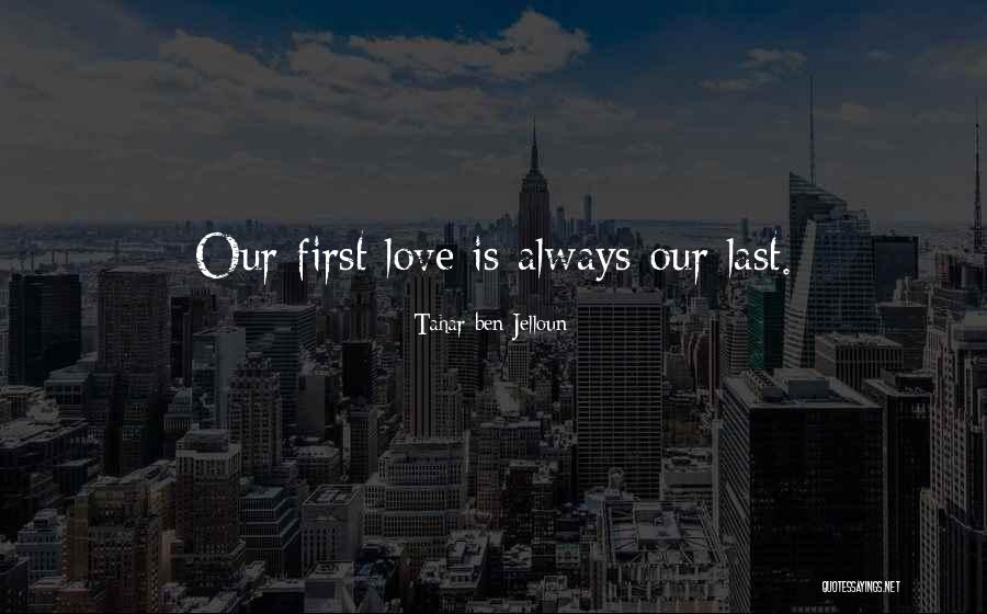 Jelloun Quotes By Tahar Ben Jelloun Jelloun Quotes By Tahar Ben Jelloun