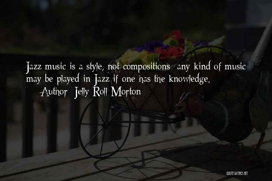 Jelly Roll Morton Quotes 114767