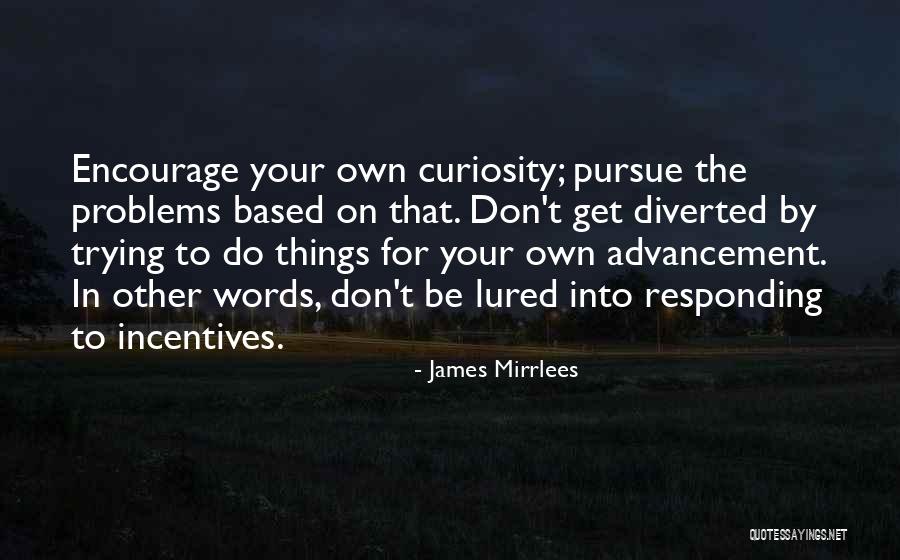 Jellyman Kelly James Quotes By James Mirrlees Jellyman Kelly James Quotes By James Mirrlees