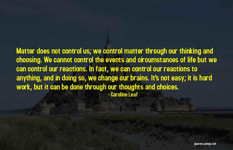 Jelsema Concrete Quotes By Caroline Leaf Jelsema Concrete Quotes By Caroline Leaf