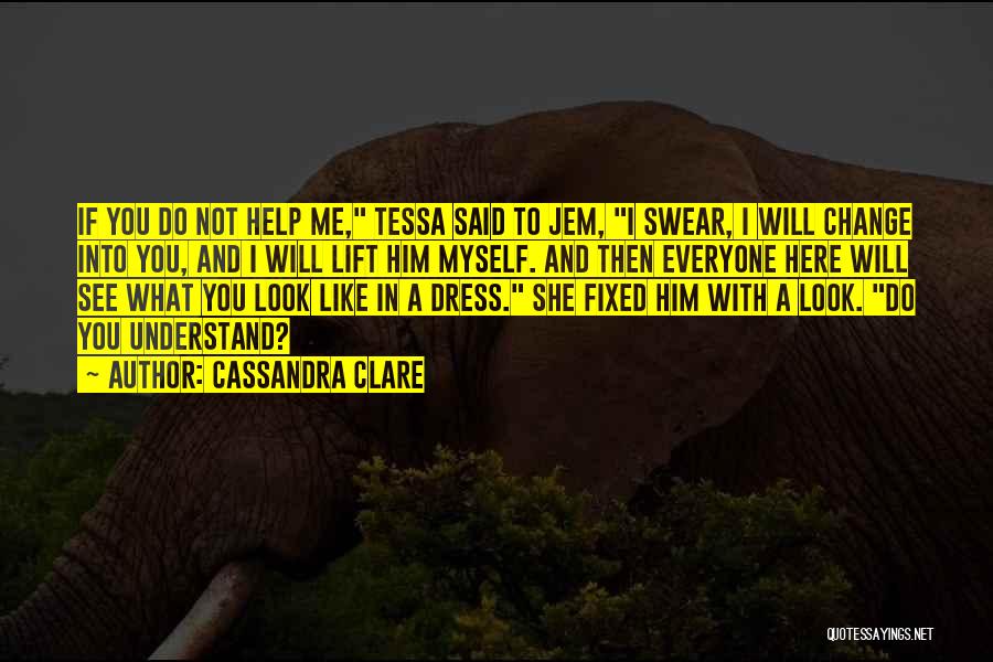 Jem Carstairs And Tessa Gray Quotes By Cassandra Clare