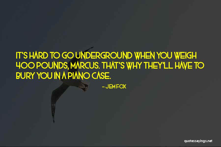 Jem Fox Quotes 901399 Jem Fox Quotes 901399