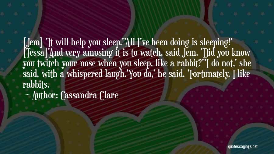 Jem Tessa Quotes By Cassandra Clare