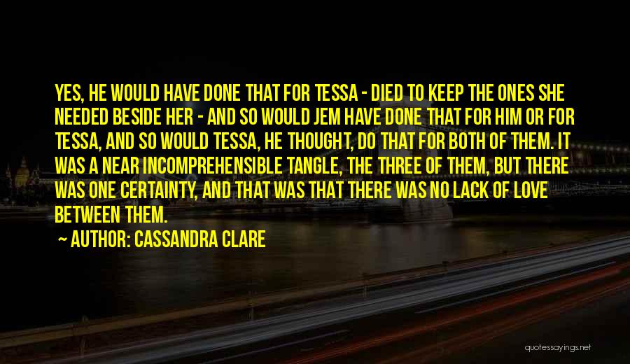 Jem Tessa Quotes By Cassandra Clare