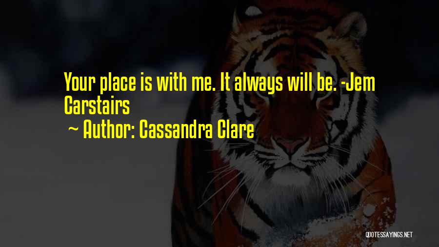 Jem Tessa Quotes By Cassandra Clare