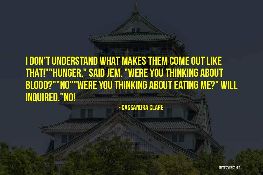 Jem Will Quotes By Cassandra Clare Jem Will Quotes By Cassandra Clare