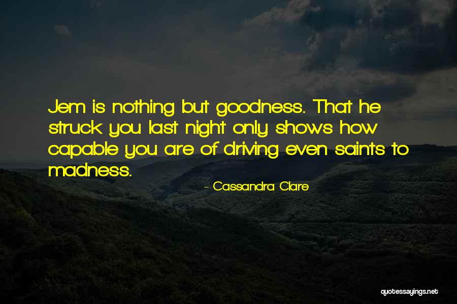 Jem Will Quotes By Cassandra Clare Jem Will Quotes By Cassandra Clare