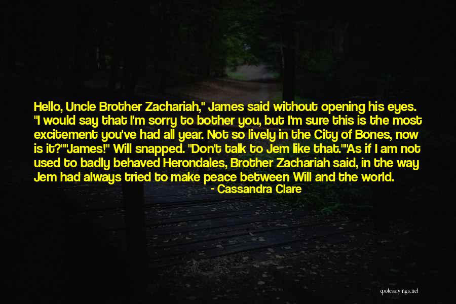 Jem Will Quotes By Cassandra Clare Jem Will Quotes By Cassandra Clare