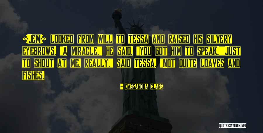 Jem Will Quotes By Cassandra Clare Jem Will Quotes By Cassandra Clare