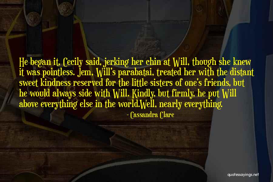 Jem Will Quotes By Cassandra Clare Jem Will Quotes By Cassandra Clare