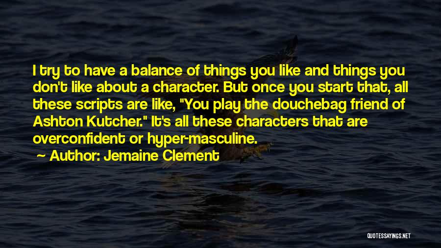 Jemaine Clement Quotes 130573