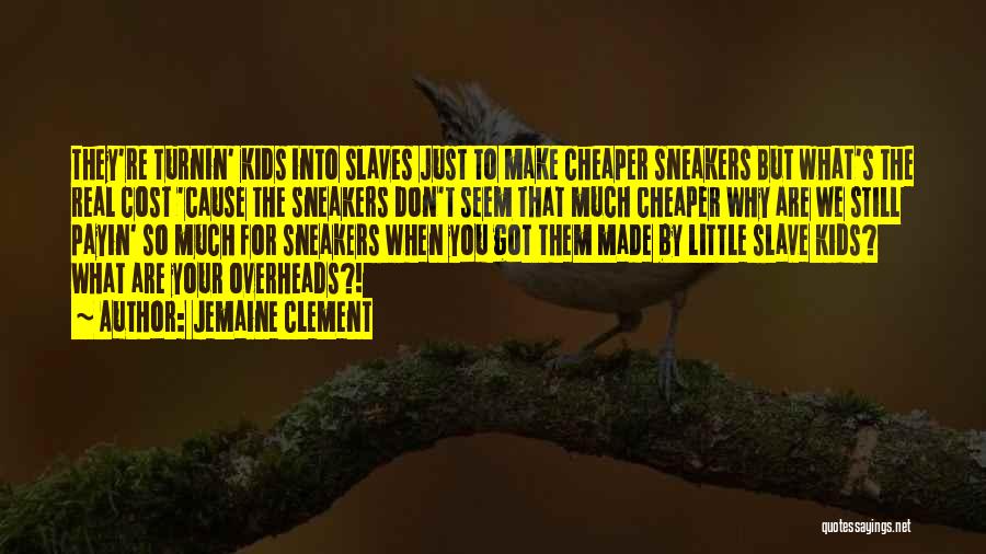 Jemaine Clement Quotes 134499