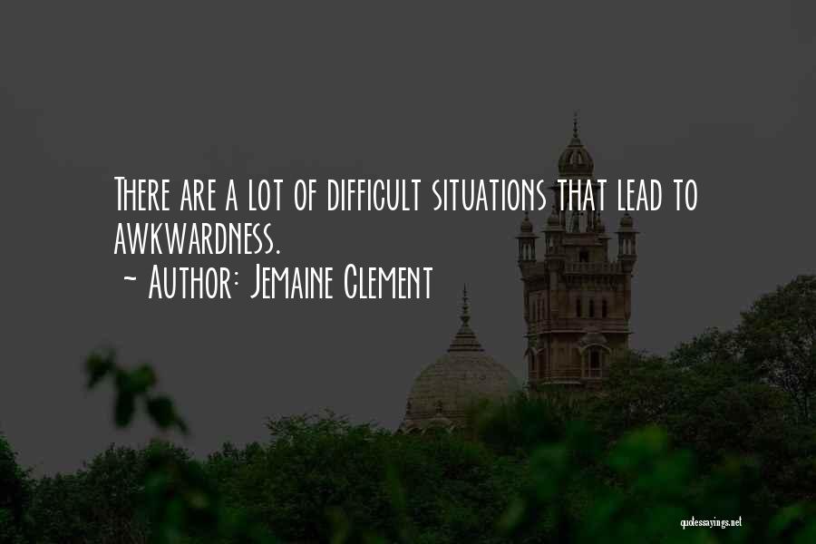 Jemaine Clement Quotes 1516304