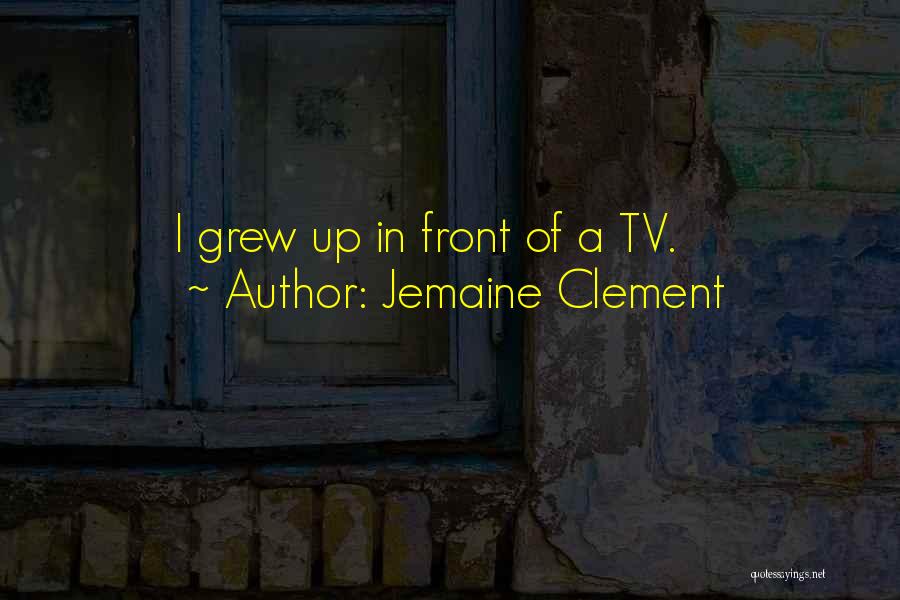 Jemaine Clement Quotes 479509
