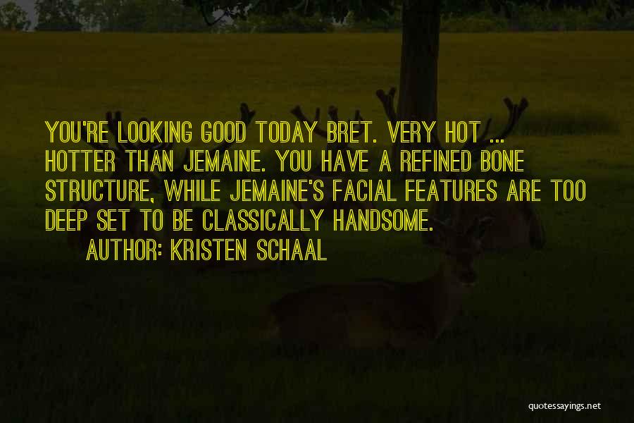 Jemaine Quotes By Kristen Schaal