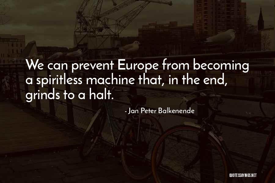 Jemaines Quotes By Jan Peter Balkenende