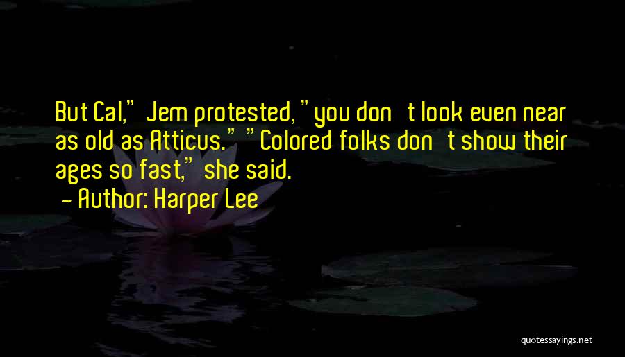 Jem'hadar Quotes By Harper Lee