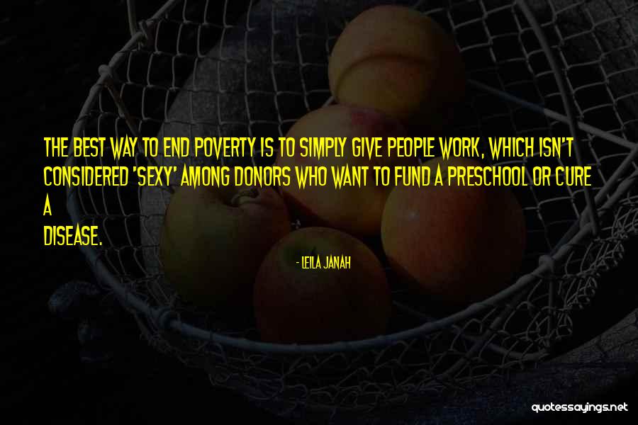 Jemicy School Quotes By Leila Janah Jemicy School Quotes By Leila Janah