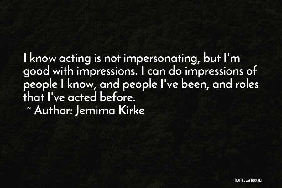 Jemima Kirke Quotes 309309