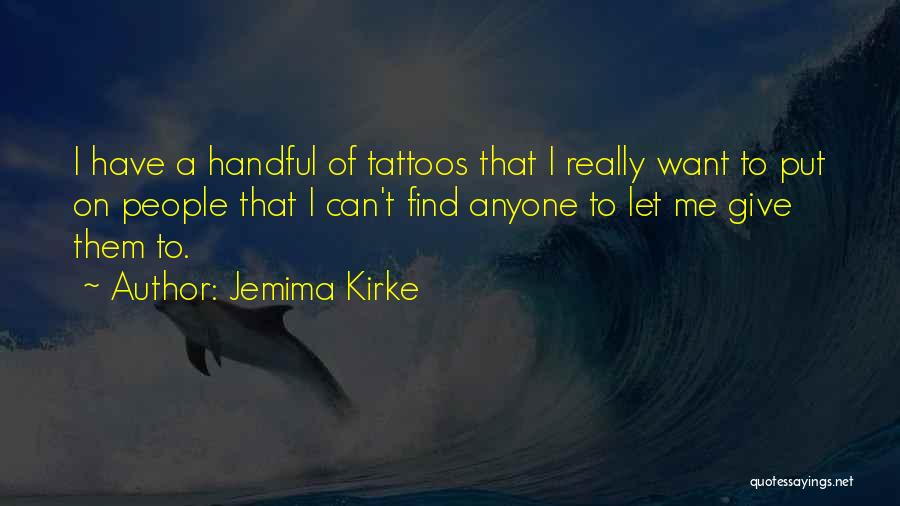 Jemima Kirke Quotes 415232