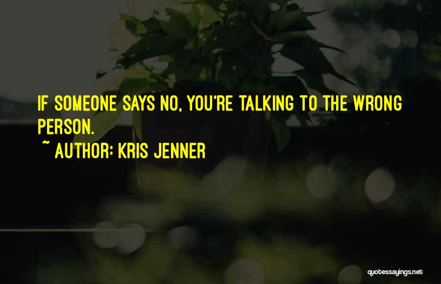 Jemmett Road Quotes By Kris Jenner