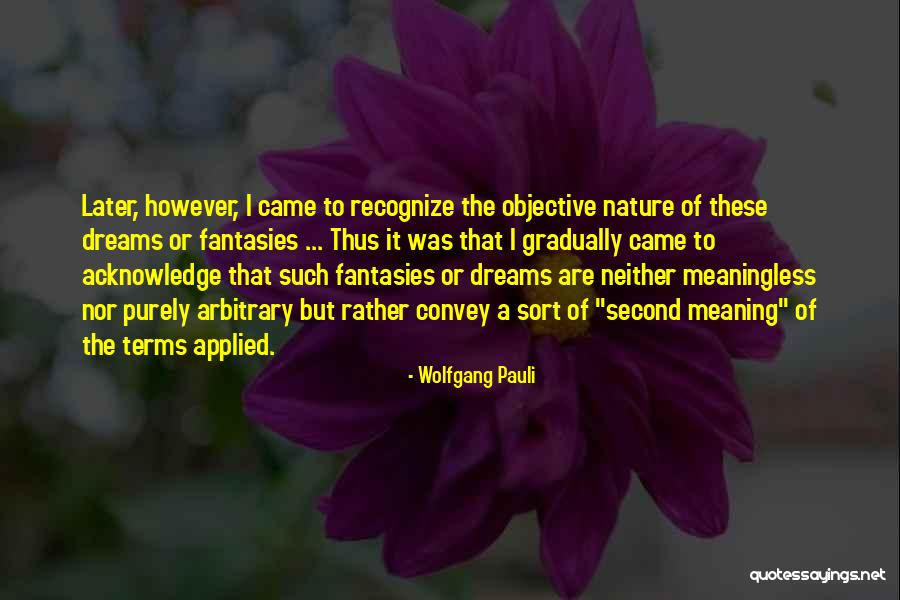 Jempi Hoffmann Quotes By Wolfgang Pauli Jempi Hoffmann Quotes By Wolfgang Pauli