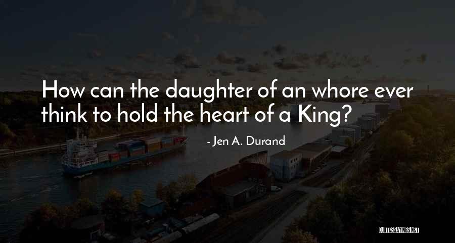 Jen A. Durand Quotes 920906