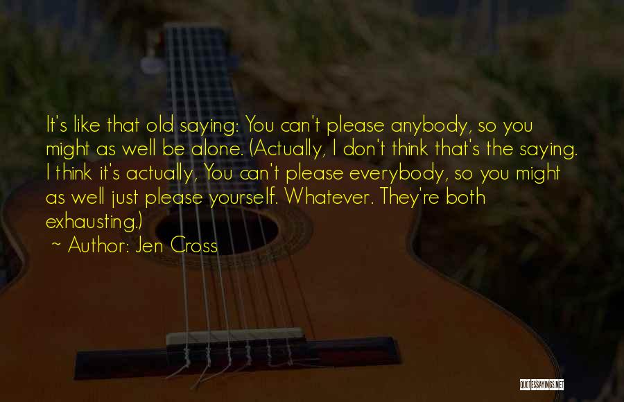 Jen Cross Quotes 1548078