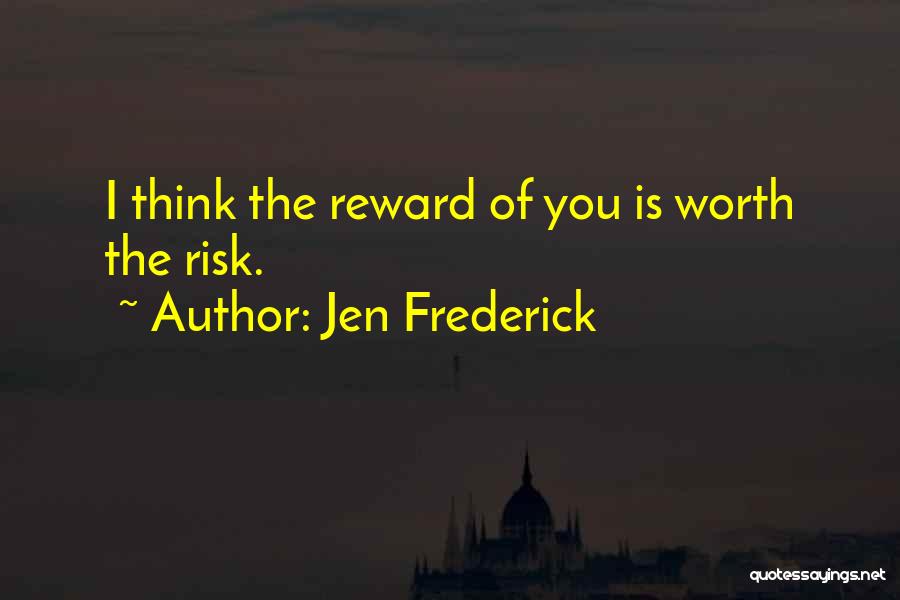 Jen Frederick Quotes 1035229