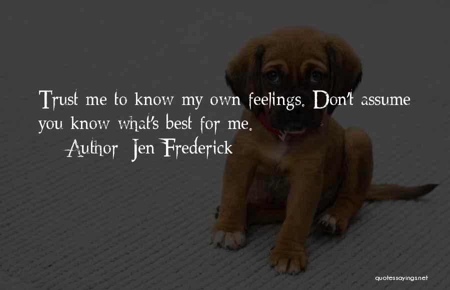 Jen Frederick Quotes 1269698