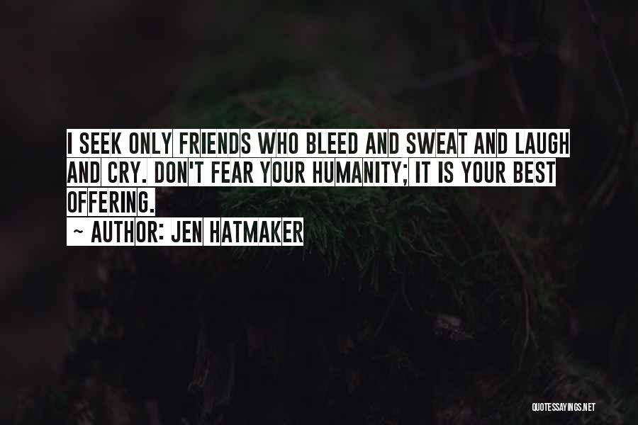 Jen Hatmaker Quotes 1017565