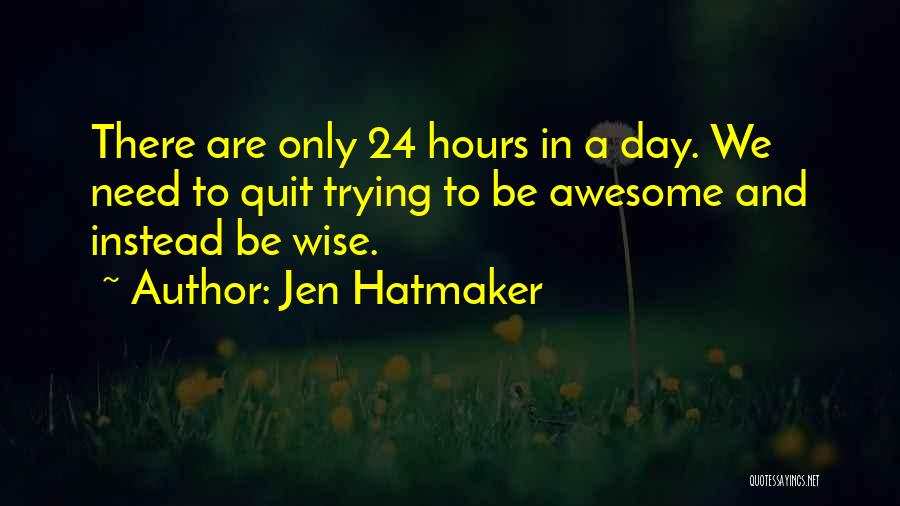 Jen Hatmaker Quotes 1275920