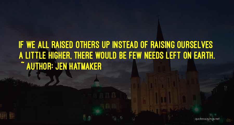 Jen Hatmaker Quotes 1474168