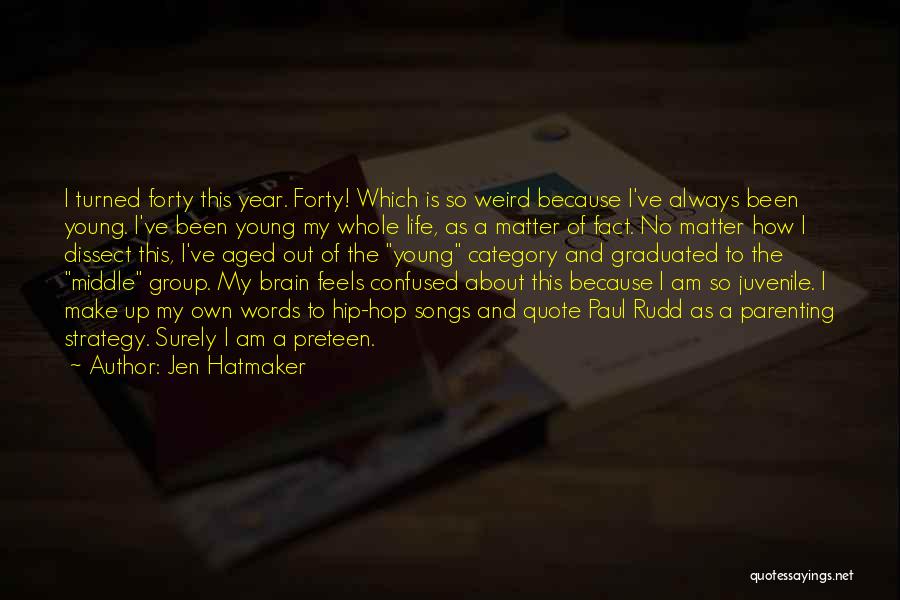 Jen Hatmaker Quotes 1662988