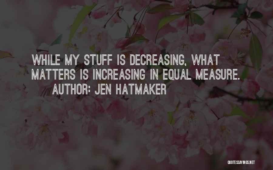 Jen Hatmaker Quotes 1761857