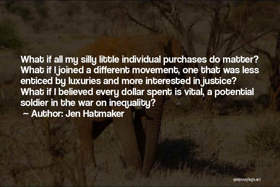 Jen Hatmaker Quotes 1918601