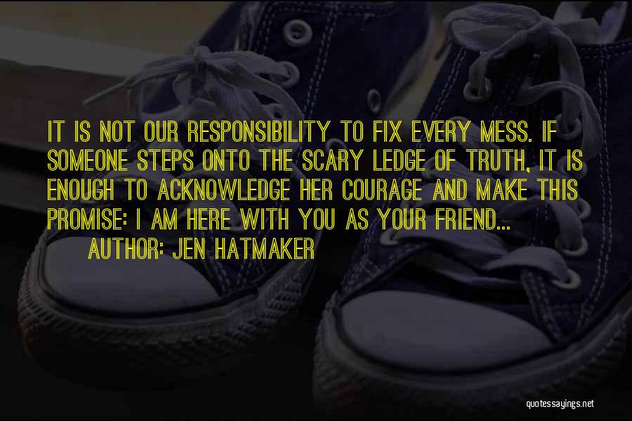 Jen Hatmaker Quotes 440558