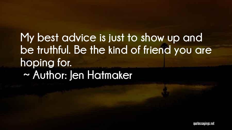 Jen Hatmaker Quotes 843241