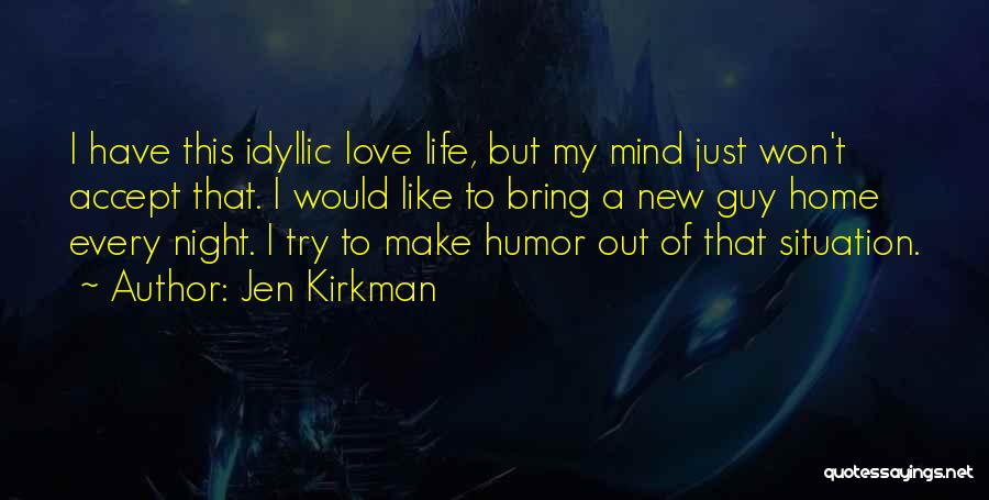 Jen Kirkman Quotes 118992