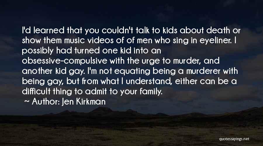 Jen Kirkman Quotes 1269935