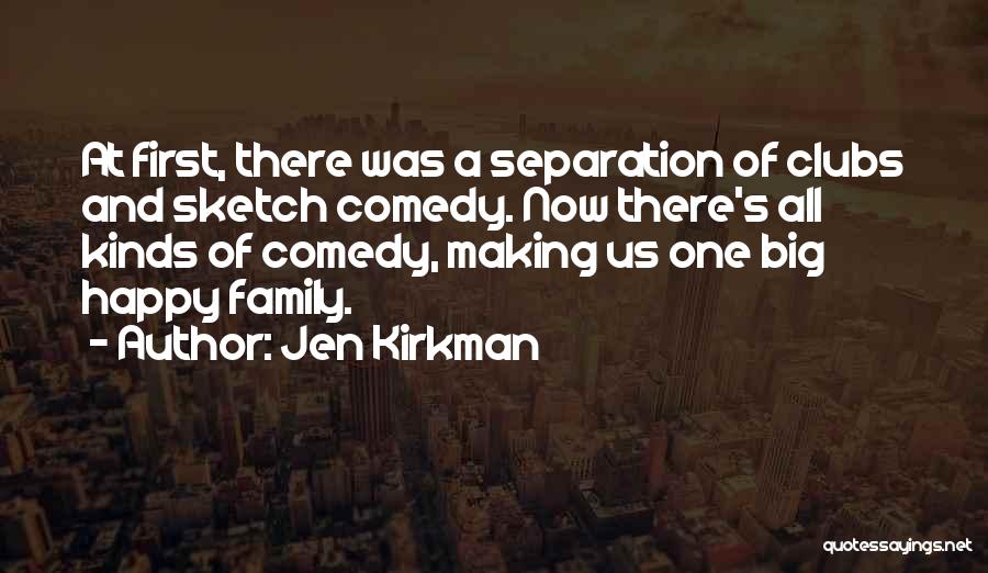 Jen Kirkman Quotes 1532059