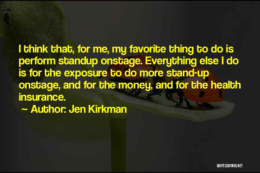 Jen Kirkman Quotes 1615568