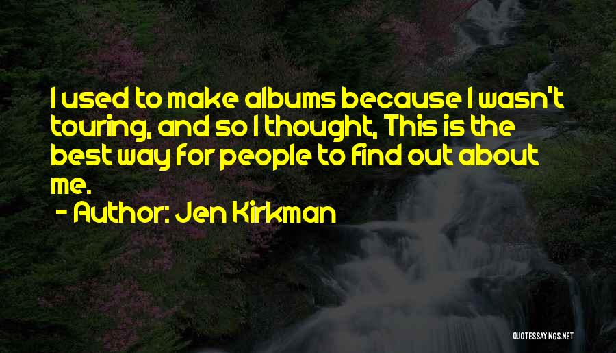 Jen Kirkman Quotes 163048