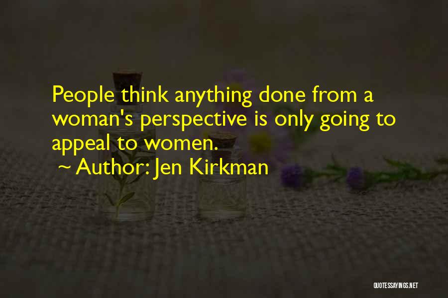 Jen Kirkman Quotes 1688910