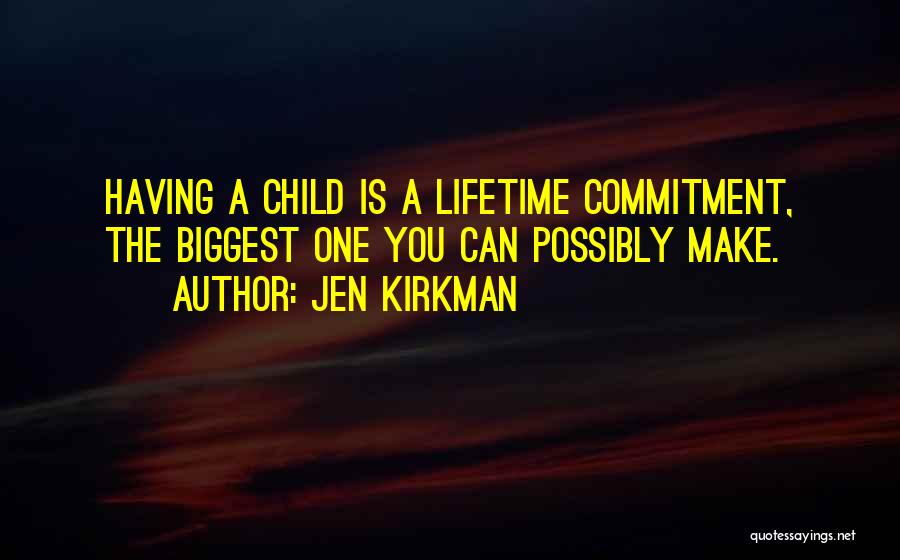 Jen Kirkman Quotes 1739870